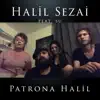 Halil Sezai Paracikoglu - Patrona Halil (feat. Su) - Single